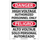 Danger: High Voltage Authorized Personnel Only - Bilingual - 14X10 - .040 Alum - ESD684AB