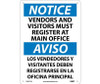 Notice: Vendors And Visitors Must Register At Main Office - Bilingual - 14X10 -  -040 Alum - ESN377AB