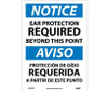 Notice: Ear Protection Required Beyond This Point - Bilingual - 14X10 - PS Vinyl - ESN384PB