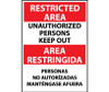 Restricted Area - Unauthorized Persons Keep Out Bilingual - 14X10 - .040 Alum - ESRA29AB