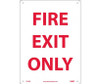 Fire Exit Only - 14X10 - Rigid Plastic - FEOPRB