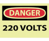 Danger: 220 Volts - 3X5 - PS Vinylglow - Pack of 5 - GD100AP