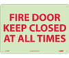 Fire - Fire Door Keep Closed At All Times - 10X14 - Rigid Plasticglow - GL143RB