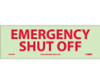Fire - Emergency Shut Off - 4X12 - PS Vinylglow - GL145P
