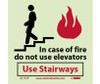 Fire - In Case Of Fire Do Not Use Elevators Use Stairways - 7X7 - PS Vinylglow - GL151P