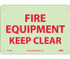 Fire - Fire Equipment Keep Clear - 7X10 - Rigid Plasticglow - GL156R