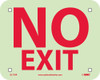 Signs - No Exit - 4X5 Rigid Plastic Glow - GL779R