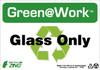 Glass Only - 7X10 - Recycle Plastic - GW1030