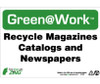 Recycle Magazines Catalogs And Newspapers - 7X10 - Recycle Plastic - GW1033