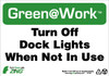 Turn Off Dock Lights When Not In Use - 7X10 - Recycle Plastic - GW1044