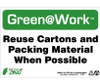 Reuse Cartons And Packing Material When Possible - 7X10 - Recycle Plastic - GW1048