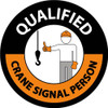 Hard Hat Label - Qualified Crane Signal Person - 2" Dia - Reflective PS Vinyl - Pack of 25 - HH127R