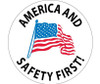 Hard Hat Emblem - America And Safety First - 2 Dia - PS Vinyl - Pack of 25 - HH61