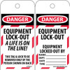 Tags - Danger: Equipment Lock Out A Life Is On The Line - 6X3 - Synthetic Paper - Pack of 25 (Hole) - LOTAG18ST