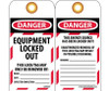 Tag - Danger: Equipment Locked Out - 6X3 1/4 - Unrip Vinyl - Pack of 25 Grommet - LOTAG37-25
