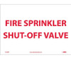 Fire - Sprinkler Shut Off Valve - 10X14 - PS Vinyl - M160PB