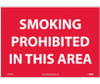 Smoking Prohibited In This Area - 10X14 - PS Vinyl - M317PB