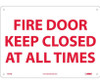 Fire Door Keep Closed At All Times - 10X14 - Rigid Plastic - M31RB