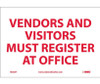 Vendors & Visitors Must Register At Main  - 7X10 - PS Vinyl - M365P