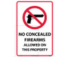 No Concealed Firearms Allowed On This Property - 18X12 - PS Vinyl - M451P