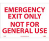 Emergency Exit Only Not For General Use - 10X14 - PS Vinyl - M45PB