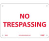 No Trespassing - 7X10 - Rigid Plastic - M58R