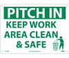 Pitch In Keep Area Clean & Safe - 10X14 - .040 Alum - M724AB