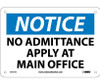 Notice: No Admittance Apply At Main Office - 7X10 - Rigid Plastic - N111R