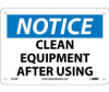 Notice: Clean Equipment After Using - 7X10 - Rigid Plastic - N124R