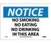 Notice: No Smoking No Eating No Drinking In This Area - 7X10 - PS Vinyl - N12P