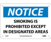 Notice: Smoking Is Prohibited Except In Designated Areas - 7X10 - Rigid Plastic - N155R