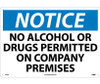 Notice: No Alcohol Or Drugs Permitted On Company Premises - 14X20 - .040 Alum - N165AC