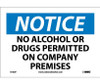 Notice: No Alcohol Or Drugs Permitted On Company Premises - 7X10 - PS Vinyl - N165P