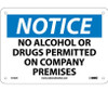 Notice: No Alcohol Or Drugs Permitted On Company Premises - 7X10 - Rigid Plastic - N165R