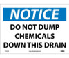 Notice: Do Not Dump Chemicals Down This Drain - 10X14 - PS Vinyl - N212PB