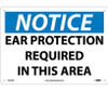 Notice: Ear Protection Required In This Area - 10X14 - .040 Alum - N214AB