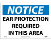 Notice: Ear Protection Required In This Area - 10X14 - PS Vinyl - N214PB