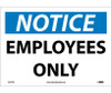 Notice: Employees Only - 10X14 - PS Vinyl - N215PB