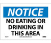 Notice: No Eating Or Drinking In This Area - 7X10 - PS Vinyl - N217P