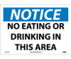 Notice: No Eating Or Drinking In This Area - 10X14 - PS Vinyl - N217PB