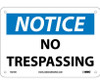 Notice: No Trespassing - 7X10 - .040 Alum - N218A