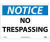 Notice: No Trespassing - 10X14 - .040 Alum - N218AB