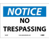 Notice: No Trespassing - 7X10 - PS Vinyl - N218P