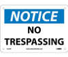 Notice: No Trespassing - 7X10 - Rigid Plastic - N218R