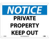 Notice: Private Property Keep Out - 10X14 - .040 Alum - N219AB