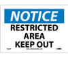 Notice: Restricted Area Keep Out - 7X10 - PS Vinyl - N222P