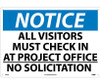 Notice: All Visitor Must Check In At Project Office No Solicitation - 14X20 - .040 Alum - N223AC