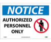 Notice: Authorized Personnel Only - Graphic - 10X14 - PS Vinyl - N246PB