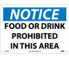 Notice: Food Or Drink Prohibited In This Area - 10X14 - .040 Alum - N277AB