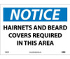 Notice: Hairnets And Beard Covers Required In This Area - 10X14 - PS Vinyl - N280PB